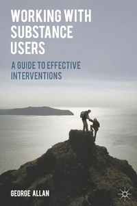 Enlarge image Cover: Working with Substance Users - Bloomsbury Academic