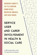 Cover: Service User and Carer Involvement in Health and Social Care - Bloomsbury Academic
