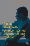 Cover: Social Work with Unaccompanied Asylum-Seeking Children - Bloomsbury Academic