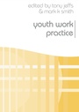 Cover: Youth Work Practice - Bloomsbury Academic