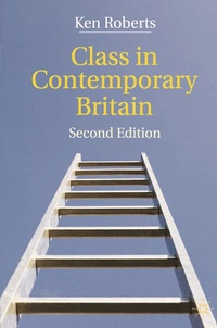 Enlarge image Cover: Class in Contemporary Britain - Bloomsbury Academic