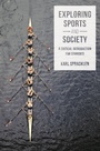 Cover: Exploring Sports and Society - Bloomsbury Academic