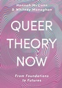 Cover: Queer Theory Now - Bloomsbury Academic