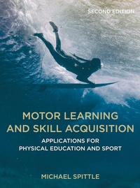 Enlarge image Cover: Motor Learning and Skill Acquisition - Bloomsbury Academic