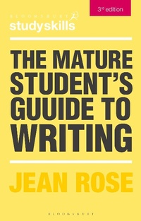 Enlarge image Cover: The Mature Student's Guide to Writing - Bloomsbury Academic