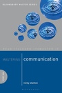 Cover: Mastering Communication - Bloomsbury Academic