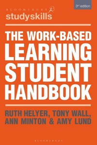 Enlarge image Cover: The Work-Based Learning Student Handbook - Bloomsbury Academic