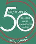 Cover: 50 Ways to Succeed as an International Student - Bloomsbury Academic