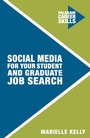Cover: Social Media for Your Student and Graduate Job Search - Bloomsbury Academic