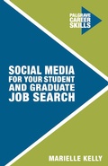 Cover: Social Media for Your Student and Graduate Job Search - Bloomsbury Academic