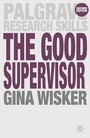 Cover: The Good Supervisor - Bloomsbury Academic