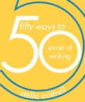Cover: 50 Ways to Excel at Writing - Bloomsbury Academic
