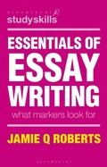 Cover: Essentials of Essay Writing - Bloomsbury Academic