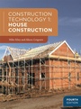 Cover: Construction Technology 1: House Construction - Bloomsbury Visual Arts