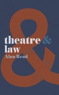 Cover: Theatre and Law - Methuen Drama