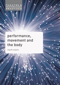 Cover: Performance, Movement and the Body - Methuen Drama
