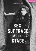 Cover: Sex, Suffrage and the Stage - Methuen Drama