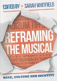 Abbildung von: Reframing the Musical - Methuen Drama