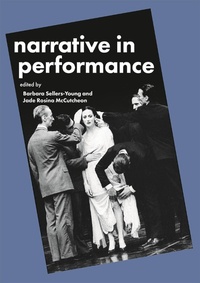 Abbildung von: Narrative in Performance - Methuen Drama