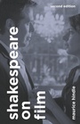 Cover: Shakespeare on Film - The Arden Shakespeare