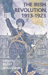 Abbildung von: The Irish Revolution, 1913-1923 - Bloomsbury Academic