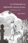 Cover: An Introduction to Eighteenth-Century Fiction - Bloomsbury Academic