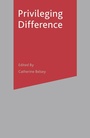 Cover: Privileging Difference - Bloomsbury Academic