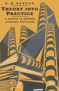 Cover: Theory into Practice: A Reader in Modern Literary Criticism - Bloomsbury Academic