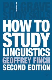 Abbildung von: How to Study Linguistics - Bloomsbury Academic