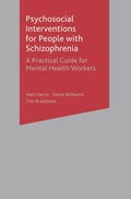 Cover: Psychosocial Interventions for People with Schizophrenia - Bloomsbury Academic