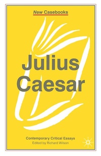 Enlarge image Cover: Julius Caesar - Bloomsbury Academic