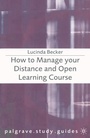 Cover: How to Manage your Distance and Open Learning Course - Bloomsbury Academic