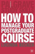 Cover: How to Manage your Postgraduate Course - Bloomsbury Academic