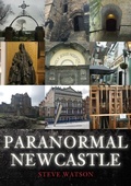 Cover: Paranormal Newcastle - Amberley Publishing
