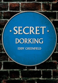 Abbildung von: Secret Dorking - Amberley Publishing