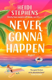 Abbildung von: Never Gonna Happen - Headline Accent