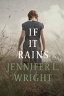 Cover: If It Rains - Tyndale Fiction