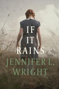 Enlarge image Cover: If It Rains - Tyndale Fiction