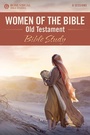 Bild: Women of the Bible Old Testament - Rose Publishing