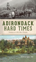 Cover: Adirondack Hard Times - HISTORY PR
