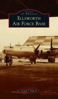 Enlarge image Cover: Ellsworth Air Force Base - Arcadia Pub (Sc)