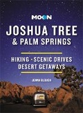 Cover: Moon Joshua Tree & Palm Springs (Third Edition) - Moon Travel