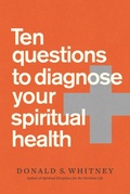 Cover: Ten Questions to Diagnose Your Spiritual Health - NavPress