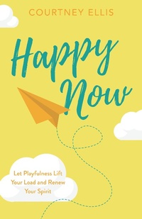 Enlarge image Cover: Happy Now - Rose Publishing