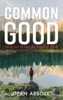 Cover: Common Good - Wipf & Stock Publishers