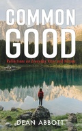 Cover: Common Good - Wipf & Stock Publishers