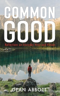 Enlarge image Cover: Common Good - Wipf & Stock Publishers