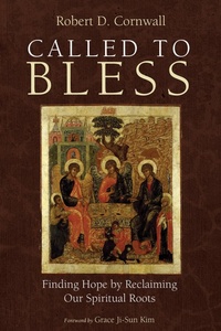 Enlarge image Cover: Called to Bless - Wipf and Stock Publishers