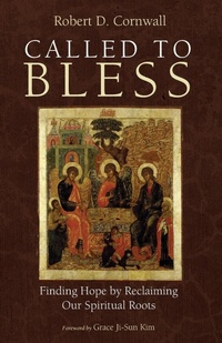 Enlarge image Cover: Called to Bless - Wipf & Stock Publishers