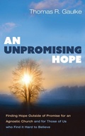Cover: An Unpromising Hope - Wipf & Stock Publishers